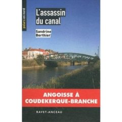 L'assassin du canal - Sandrine Berthier