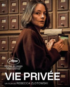 La bande-annonce de Vie privée avec Jodie Foster, Daniel Auteuil et Virginie Efira.