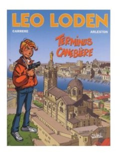 Léo Loden, tome 1. Terminus Canebière - Arleston