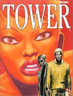 Tower, tome 3