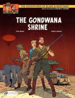 Blake & Mortimer - tome 11 The Gondwana Shrine (11) - Yves Sente - Andre Juillard