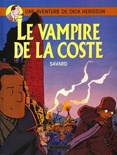 Dick Hérisson, tome 4 : Le Vampire de la coste