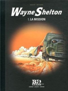 Wayne Shelton - T.1 : La mission - Volume 17 - Denayer - Jean Van Hamme