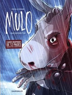 Mulo - tome 1 - Mulo - tome 1 - Cédrick Le Bihan - Pog -
