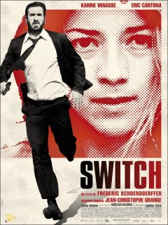 Switch - Frédéric Schoendoerffer
