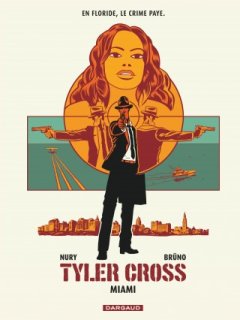 Tyler Cross 3 - Fabien Nury