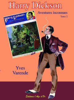 Harry Dickson aventures inconnues tome 2