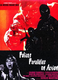 Rue de la violence / Polices parallèles en action