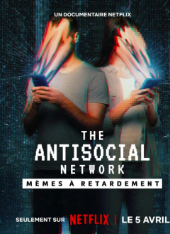 The Antisocial Network : Mèmes à retardement - l'histoire accablante d'une dérive