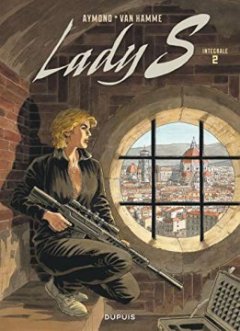 Lady S - Nouvelle intégrale - tome 2 - Lady S Nouvelle intégrale - Van Hamme Jean