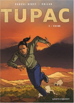 Tupac, Tome 2 : Victor