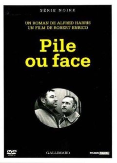 Pile ou Face - Robert Enrico