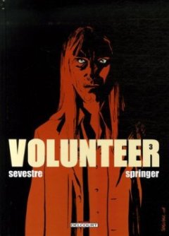 Volunteer, Tome 3 :