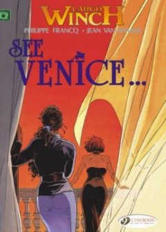 Largo Winch - tome 5 See Venice (05) - Jean Van hamme
