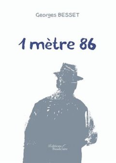 1 metre 86 - Georges Besset