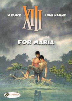 XIII - tome 9 For Maria (09) - W Vance - Jean Van hamme