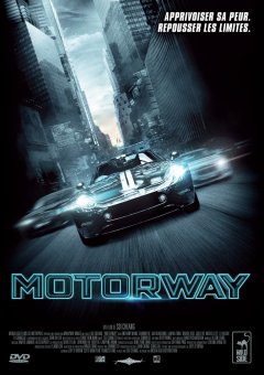 Motorway : fast & furious & high-tech ! Découvrez le DVD - Soi Cheang