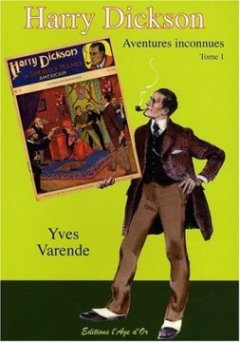 Harry Dickson T01 Aventures Inconnues