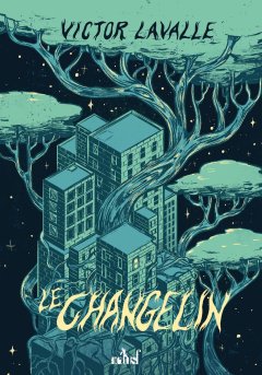 Le Changelin - Victor Lavallé