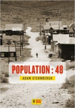 Population : 48 - Adam Sternbergh