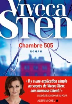 Chambre 505 - Viveca Sten - Tome 3 Série Ahlander et Lindskog 