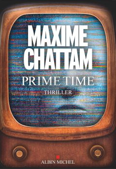 Prime time - Maxime Chattam