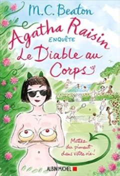 Agatha Raisin - Agatha Raisin enquête 33 - Le Diable au corps