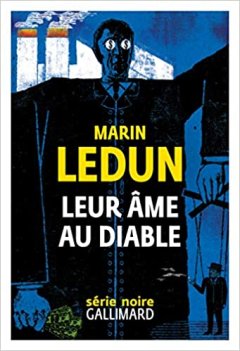 Leur âme au diable - Marin Ledun