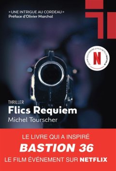 Flics requiem - Michel Tourscher