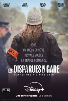 Disney+ dévoile la bande-annonce et l'affiche de la mini-série « Les Disparues de la Gare »
