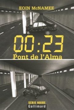 00 : 23, Pont de l'Alma - Eoin McNamee
