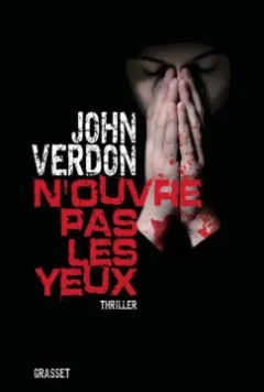 N'ouvre pas les yeux - John Verdon