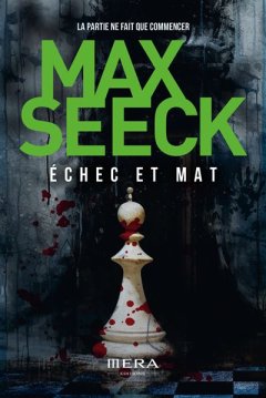Echec et mat - Max Seeck