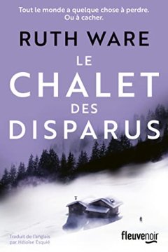 Le chalet des disparus - Ruth Ware