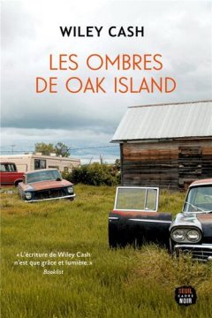 Les ombres de Oak Island-Wiley Cash