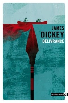Délivrance - James Dickey