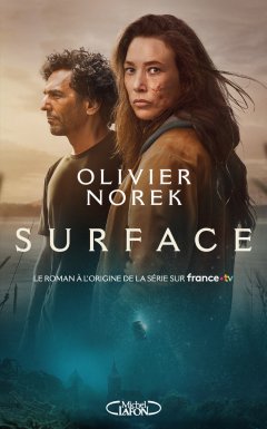 L'adaptation de la série Surface d'Olivier Norek arrive sur France 2 le 1er septembre !