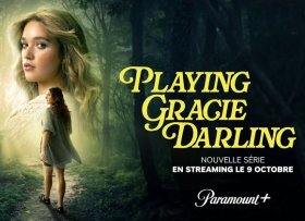 Un thriller surnaturel arrive bientôt sur Paramount+ : Playing Gracie Darling,