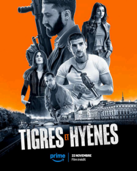 Tigres et Hyènes, le nouveau film de Jérémie Guez se dévoile pour Prime Video.