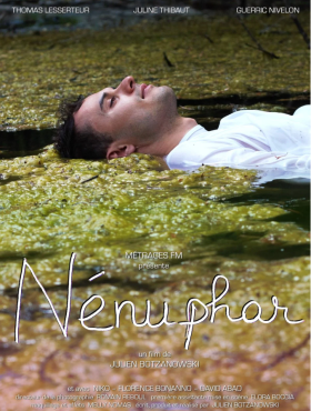 C'est sortit hier au cinéma : Nénuphar de Julien Botzanowski
