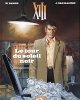 XIII - Nouvelle collection - tome 1 - Le jour du soleil noir - William Vance - Jean Van Hamme -