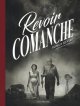 Revoir Comanche - Romain Renard