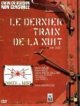 Le dernier train de la nuit