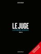 Juge (Le), la République assassinée - tome 3 