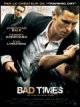 Bad times