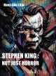  Stephen King : Not just Horror - Lilja HANS-ÅKE