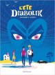 L'été Diabolik - Thierry Smolderen - Alexandre Clérisse 