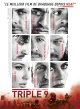Triple 9 - John Hillcoat