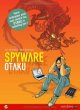 SPYWARE T01 OTAKU - Jean-Claude Bauer - Didier Quella-Guyot -