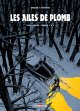 Ailes de plomb - Intégrale T01 à T03 - N - I -